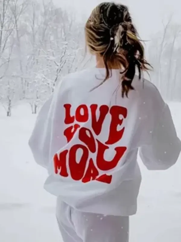 Love You More Sweatshirt