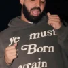 You Must Be Born Again Hoodie Grey