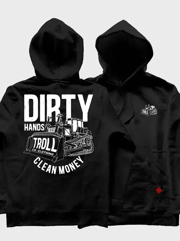 Dirty Hands Clean Money Hoodie